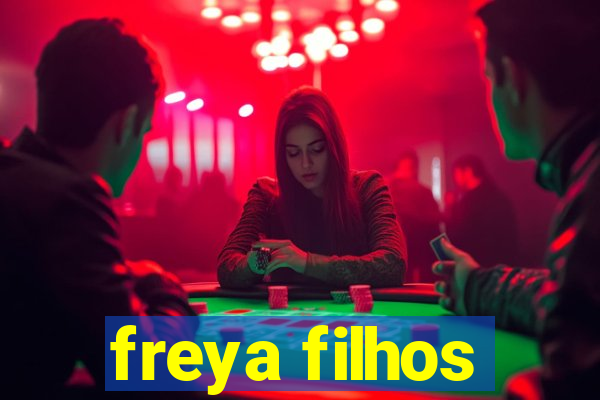 freya filhos